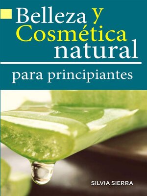 cover image of Belleza y cosmética natural para principiantes